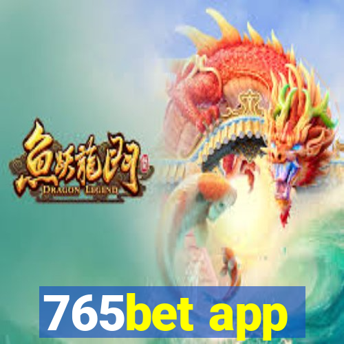 765bet app